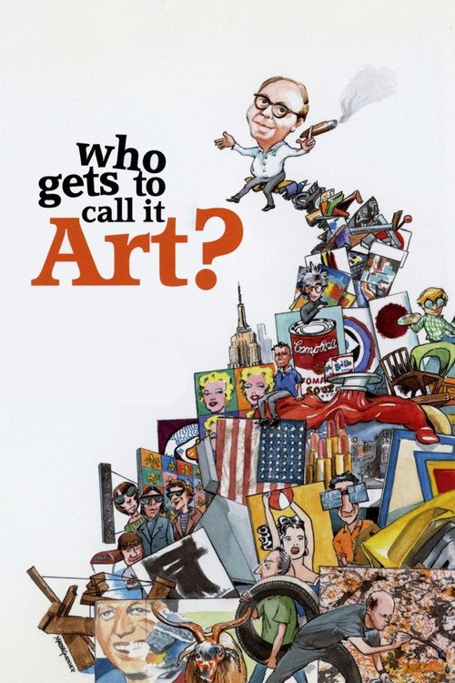 Who Gets to Call It Art? afişi