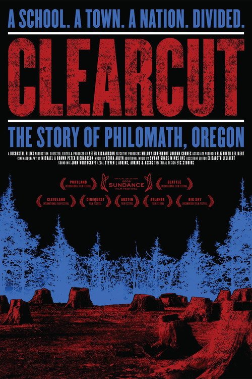 Clear Cut: The Story of Philomath, Oregon afişi