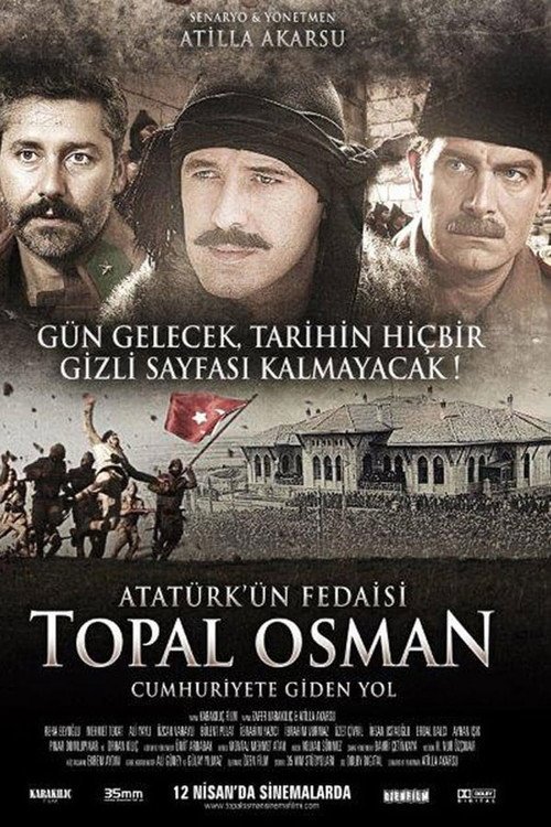 Atatürk'ün Fedaisi Topal Osman afişi