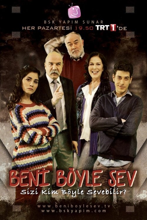 Beni Böyle Sev 1. Sezon afişi