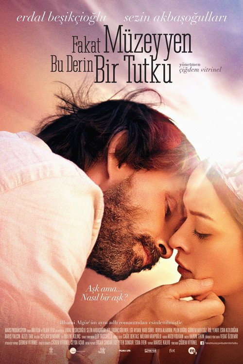 Fakat Müzeyyen Bu Derin Bir Tutku afişi