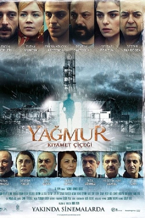 Yağmur: Kıyamet Çiçeği afişi
