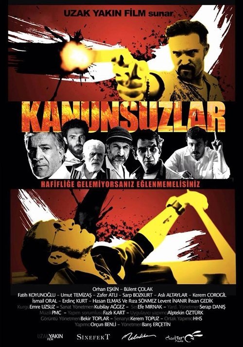 Kanunsuzlar afişi