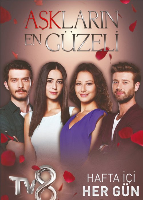 Aşkların En Güzeli afişi