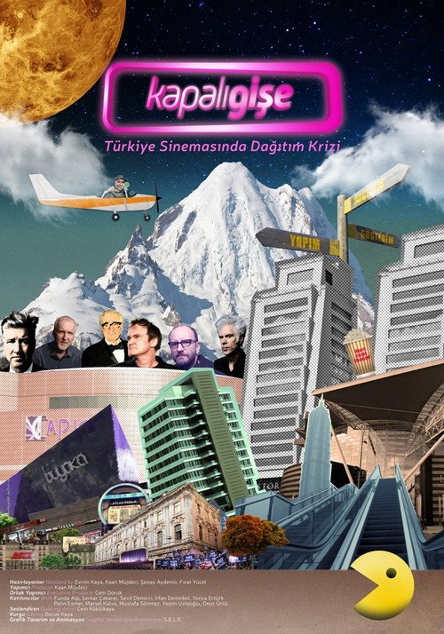 Kapalı Gişe: Türkiye’de Tekelleşen Film Dağıtımı afişi