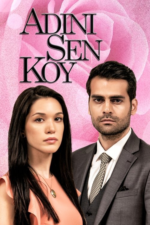 Adını Sen Koy afişi