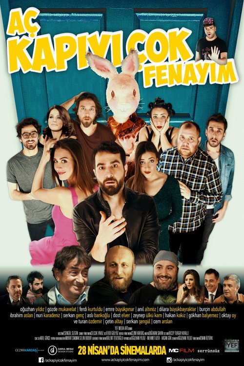 Aç Kapıyı Çok Fenayım afişi