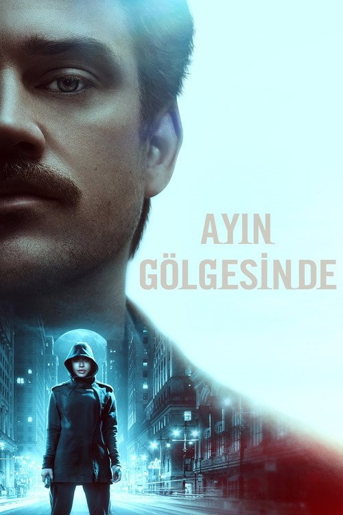 Ay'ın Gölgesinde afişi