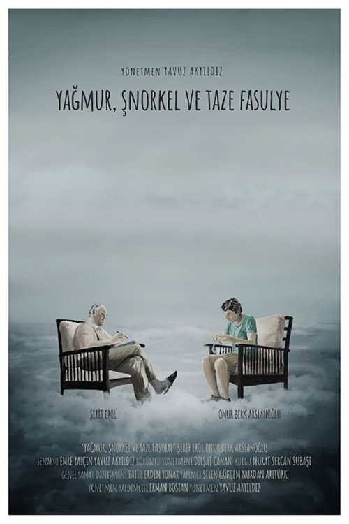 Yağmur, Şnorkel ve Taze Fasulye afişi