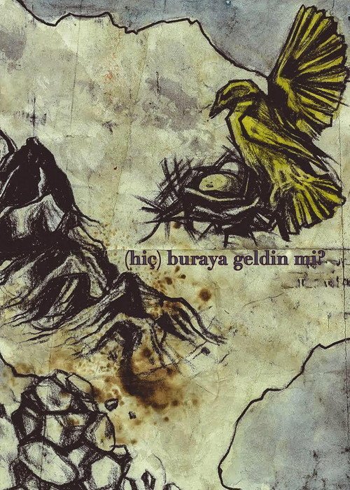 (hiç) buraya geldin mi? afişi