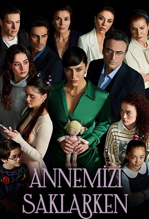 Annemizi Saklarken afişi