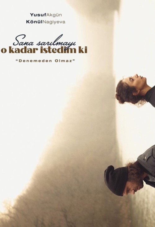 Sana Sarılmayı O Kadar İstedim Ki afişi