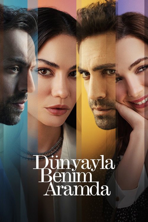 Dünyayla Benim Aramda afişi