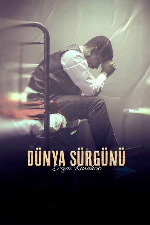 Dünya Sürgünü afişi