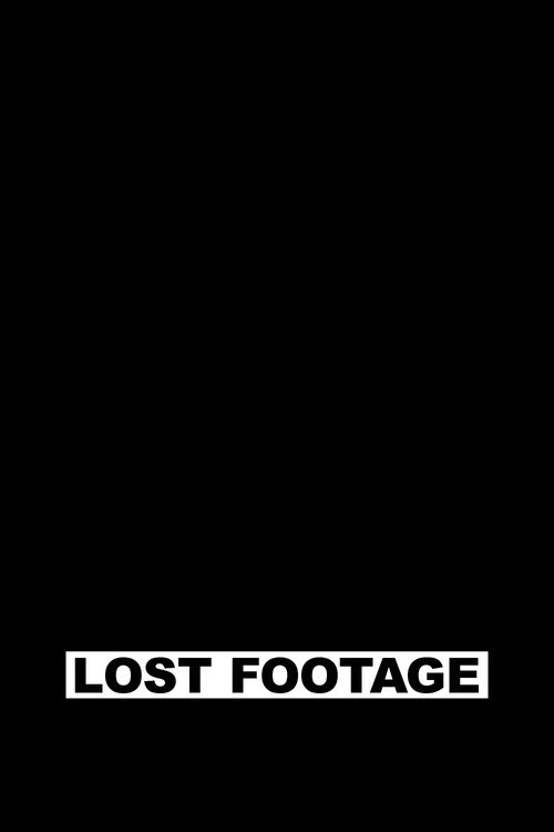 Lost Footage afişi