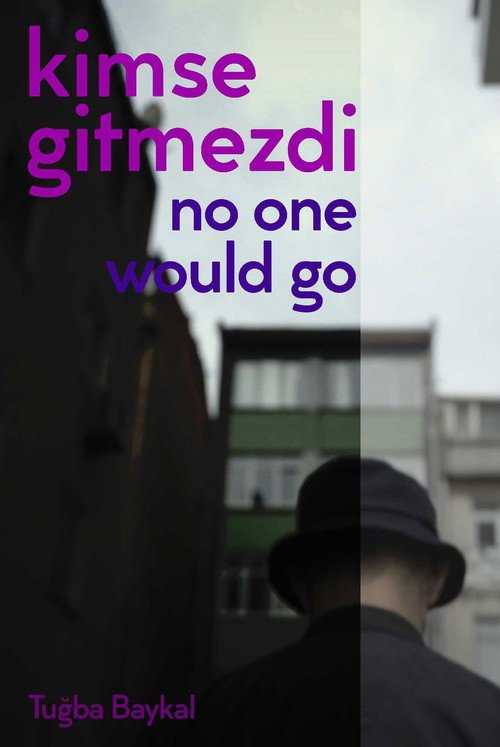 Kimse Gitmezdi afişi