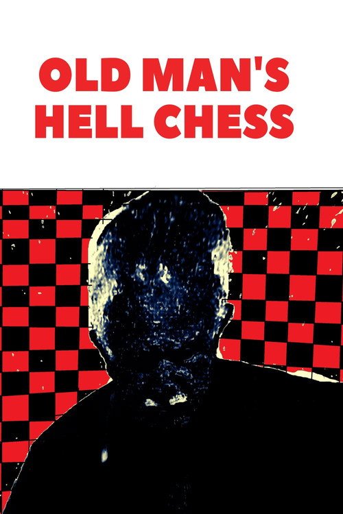 Old Man's Hell Chess afişi