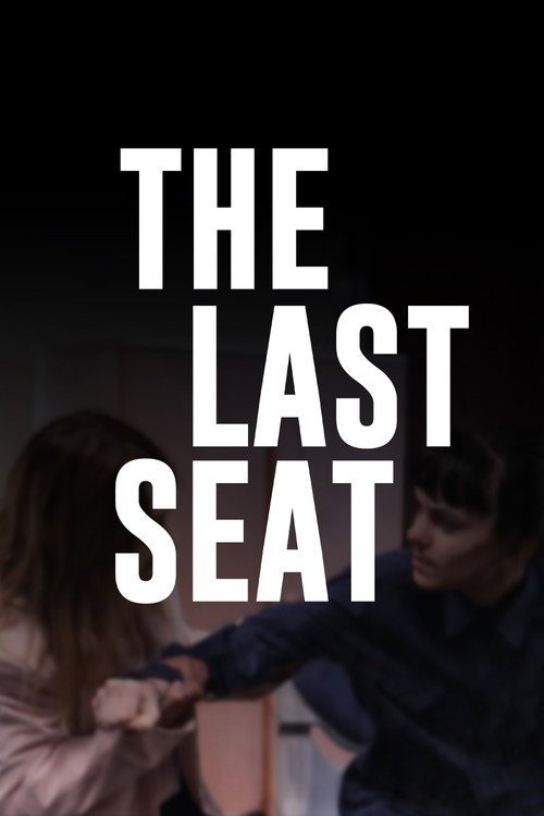 The Last Seat afişi