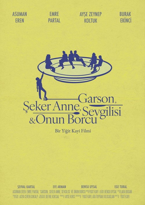 Garson, Şeker Anne, Sevgilisi & Onun Borcu afişi