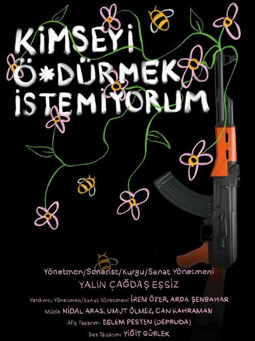 Kimseyi Öldürmek İstemiyorum afişi