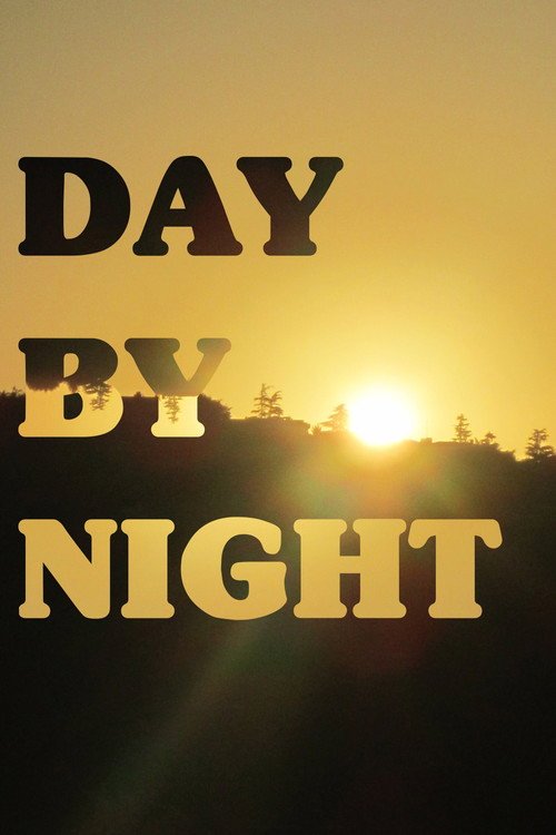Day by Night afişi