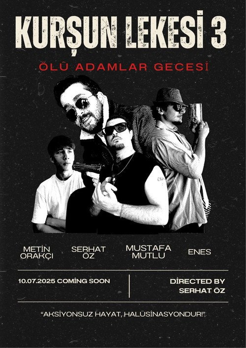 Kurşun Lekesi 3: Ölü Adamlar Gecesi afişi
