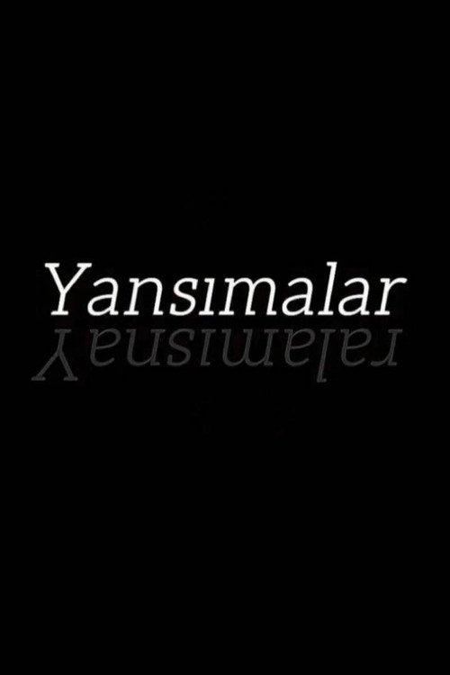Yansımalar afişi