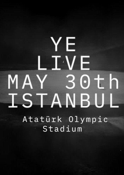 Ye Live at Atatürk Olympic afişi