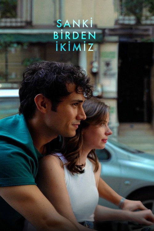 Sanki Birden İkimiz afişi