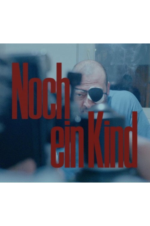 Noch ein Kind afişi