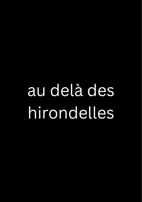 au delà des hirondelles afişi